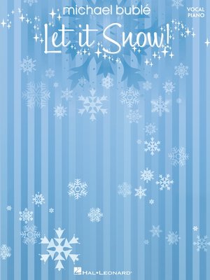 cover image of Michael Buble--Let It Snow (Songbook)